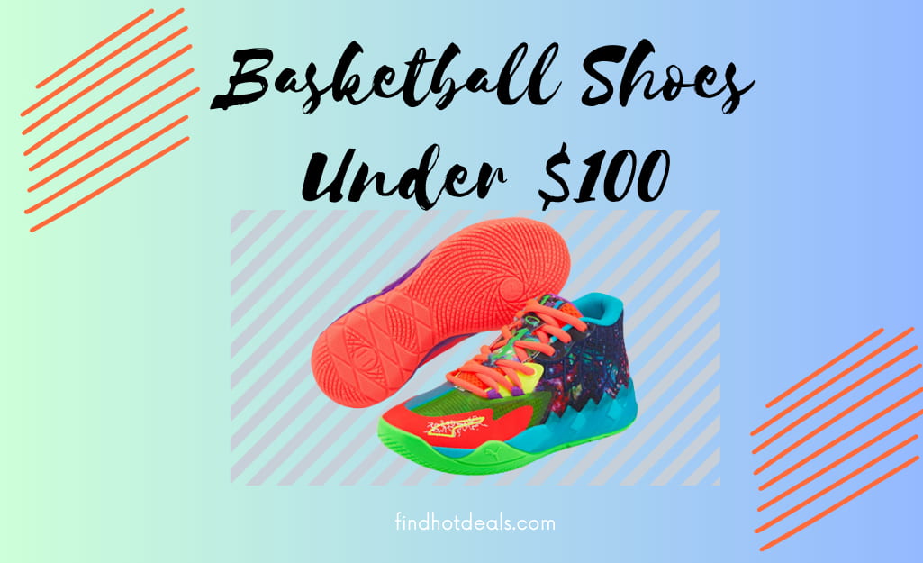 Top 10 Basketball Shoes Under 100 Dollars: Best Performance!