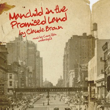 Manchild In The Promised Land By Claude Brown