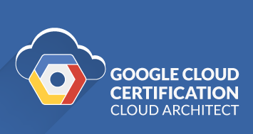 Google Cloud Certification Training - Cloud Architect