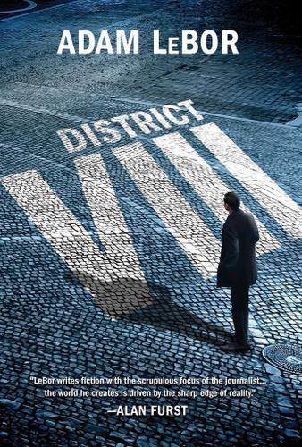 District VIII: A Thriller by Adam LeBor