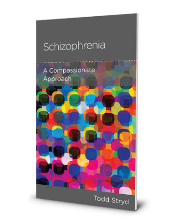 Schizophrenia: A Compassionate Approach